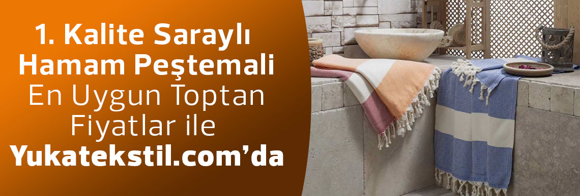 Toptan Saraylı Hamam Peştemali Fiyatları